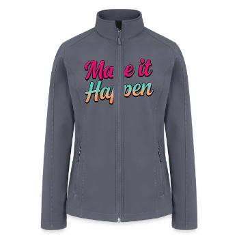 Make it Happen - Women’s Soft Shell Jacket - gray - Front