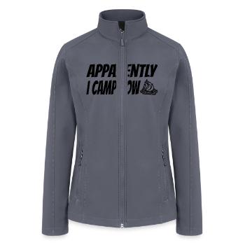 Funny Camping, Apparently I Camp Now Outdoorsman - Women’s Soft Shell Jacket - gray - Front