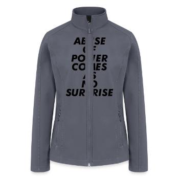 Abuse Of Power Comes As No Surprise - Women’s Soft Shell Jacket - gray - Front