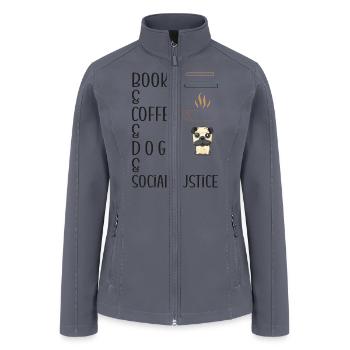 Books And Coffee And Dogs And Social Justice 4 - Women’s Soft Shell Jacket - gray - Front