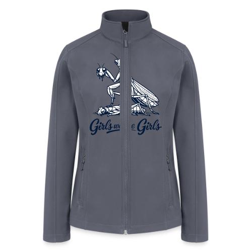Girls Will Be Girls Praying Mantis Humor - Women’s Soft Shell Jacket