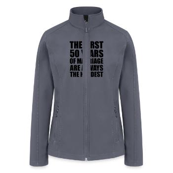 The First 50 Years Of Marriage Are Always The Hard - Women’s Soft Shell Jacket - gray - Front