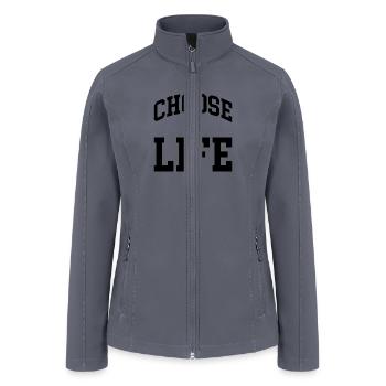 Choose Life - black text - Women’s Soft Shell Jacket - gray - Front