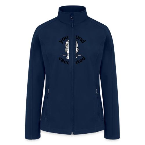 Be Very Frank - Women’s Soft Shell Jacket