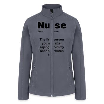 Funny Nurse Definition - Women’s Soft Shell Jacket - gray - Front