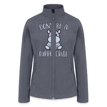 Don't Be A Hippo-Crite Funny Cute Hippopotamus - Women’s Soft Shell Jacket - gray - Front