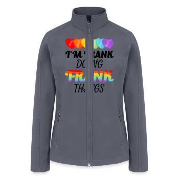 LGBTQ Pride I'm Frank Doing Frank Things Birthday - Women’s Soft Shell Jacket - gray - Front