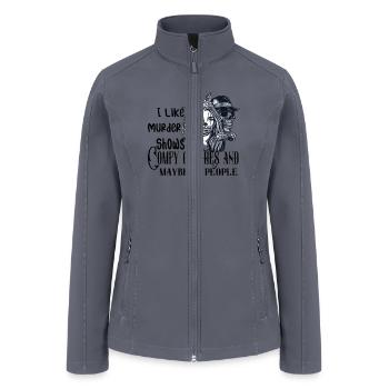 i like murder shows comfy clothes and maybe 3 peop - Women’s Soft Shell Jacket - gray - Front