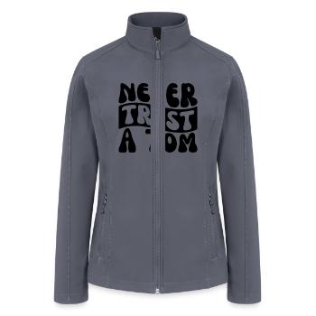 Never Trust A Tom - Women’s Soft Shell Jacket - gray - Front