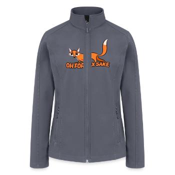 Oh For Fox Sake T-Shirt Funny Pun Sarcastic Animal - Women’s Soft Shell Jacket - gray - Front