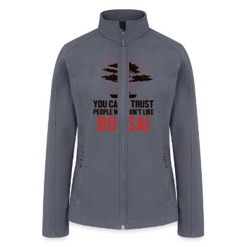 Can't Trust People Who Don't Like Bonsai Bonsai - Women’s Soft Shell Jacket - gray - Front