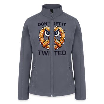 Don't Get It Twisted Funny Angry Pretzel Saying - Women’s Soft Shell Jacket - gray - Front