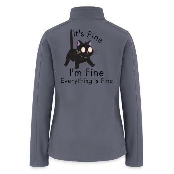 It's Fine I'm Fine Everything Is Fine Black Cat - Women’s Soft Shell Jacket - gray - Back