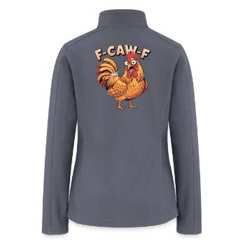 F-Caw-F Rooster Cartoon CHIKEN - Women’s Soft Shell Jacket - gray - Back