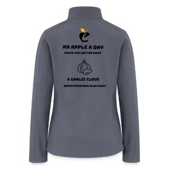An apple a day keeps the doctor away a garlic  - Women’s Soft Shell Jacket - gray - Back