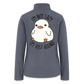 I'm Not Lazy I'm Just Round - Women’s Soft Shell Jacket - gray - Back