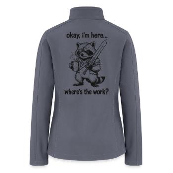 Okay I'm Here Where's The Work Funny Retro Raccoon - Women’s Soft Shell Jacket - gray - Back