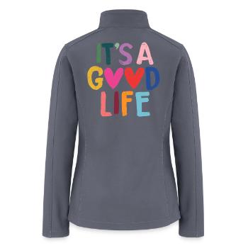It's A Good Life Cute Colorful Heart Lettering - Women’s Soft Shell Jacket - gray - Back