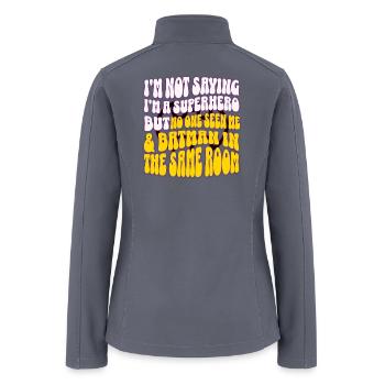 Not Saying I’m a Hero: In the Same Room - Women’s Soft Shell Jacket - gray - Back