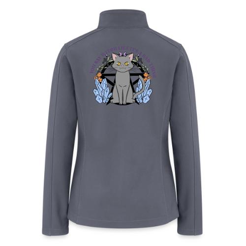 You Say Witch Like It's A Bad Thing - Women’s Soft Shell Jacket