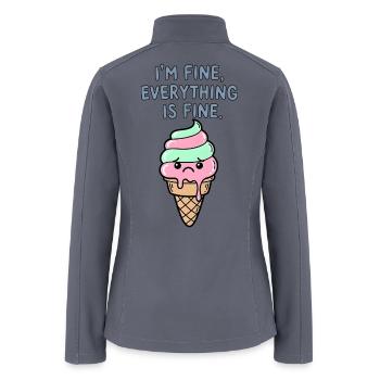 I'm Fine Everything Is Fine - Funny Melting Ice Cr - Women’s Soft Shell Jacket - gray - Back