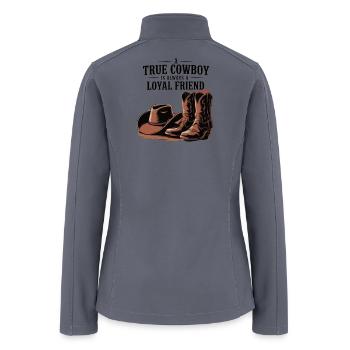 Cowboy Loyal Friend Quote Design - Women’s Soft Shell Jacket - gray - Back