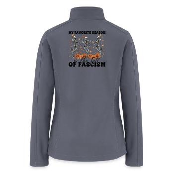 My Favorite Season Is The Fall Of Fascism - Women’s Soft Shell Jacket - gray - Back