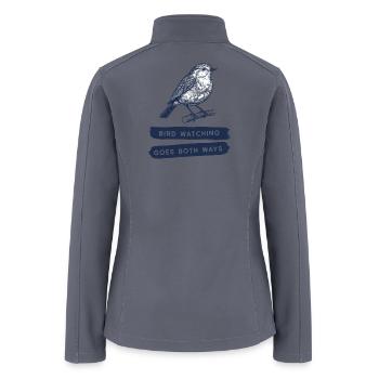 Bird Watching Goes Both Ways - Women’s Soft Shell Jacket - gray - Back