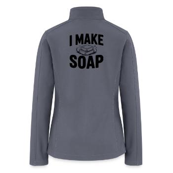 I Make Soap - Women’s Soft Shell Jacket - gray - Back
