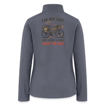 Far Not Fast: Enjoy the Ride - Women’s Soft Shell Jacket - gray - Back