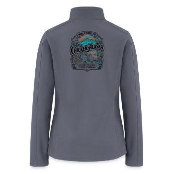 Welcome To Chicken Alaska Humorous Slogan - Women’s Soft Shell Jacket - gray - Back