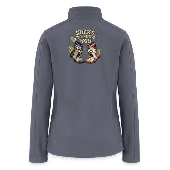 Sucks to Know You - Funny Dirty Socks Humor Shirt - Women’s Soft Shell Jacket - gray - Back