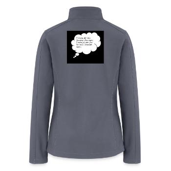 Romantic Thought Bubble Quote - Women’s Soft Shell Jacket - gray - Back
