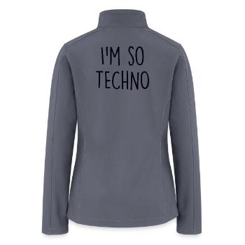 Im so Techno - Women’s Soft Shell Jacket - gray - Back