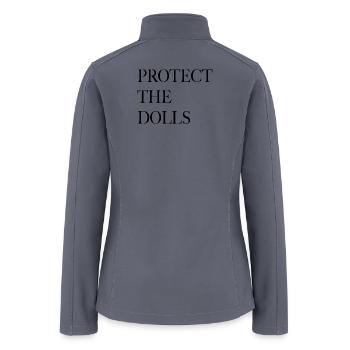 Protect The Dolls: Bold Serif Typography - Women’s Soft Shell Jacket - gray - Back