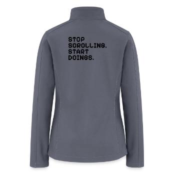 Stop Scrolling Start Doings Pixel Art Motivational - Women’s Soft Shell Jacket - gray - Back