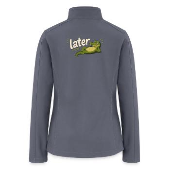 Later Alligator | Funny Chill Alligator Cartoon - Women’s Soft Shell Jacket - gray - Back
