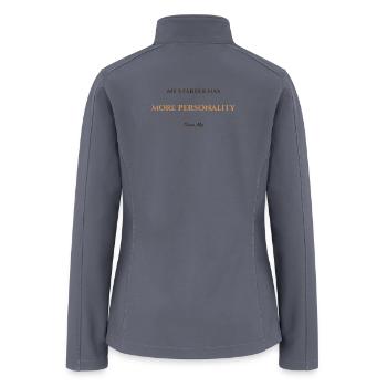 My Starter Has More Personality Than Me Shirt - Women’s Soft Shell Jacket - gray - Back