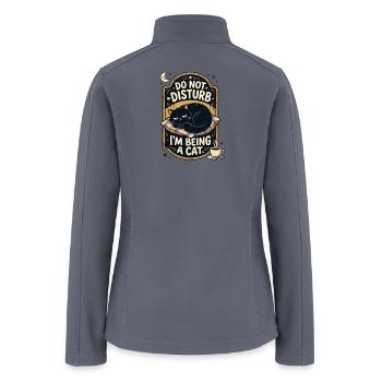 Do Not Disturb Im Being A Cat  - Women’s Soft Shell Jacket - gray - Back