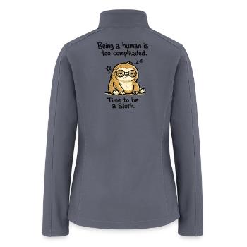 Sleepy Sloth: Time to Be a Sloth - Women’s Soft Shell Jacket - gray - Back
