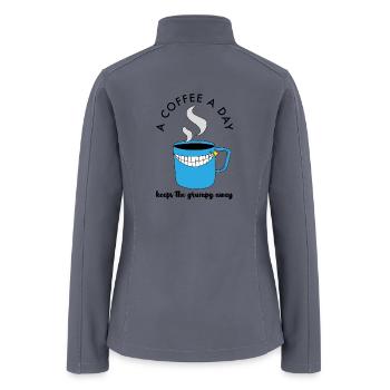 "A Coffee a Day - Keep the Grumpy Away!" - Women’s Soft Shell Jacket - gray - Back