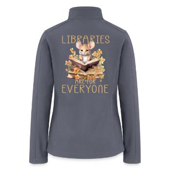Libraries Are For Everyone Librarian - Women’s Soft Shell Jacket - gray - Back