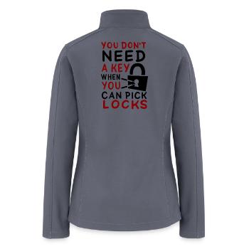 You Can Pick Locks Funny Lockpicking - Women’s Soft Shell Jacket - gray - Back