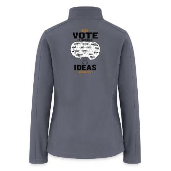 No Vote Is Wrong, Ideas Can Be - Women’s Soft Shell Jacket - gray - Back