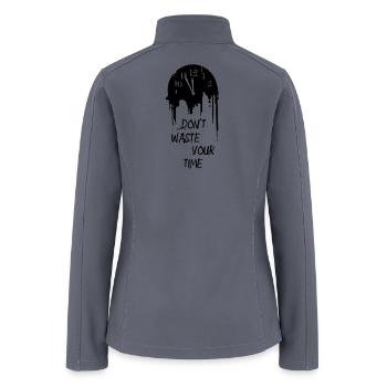 Don't Waste Your Time Clock Time Management Motiva - Women’s Soft Shell Jacket - gray - Back