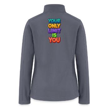 Your Only Limit Is You - Women’s Soft Shell Jacket - gray - Back