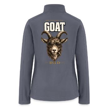 GOAT Dad Fathers Day Tee - Women’s Soft Shell Jacket - gray - Back