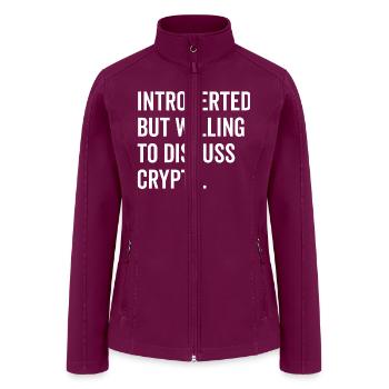 Introverted But Willing to Discuss Crypto - Women’s Soft Shell Jacket - raspberry - Front