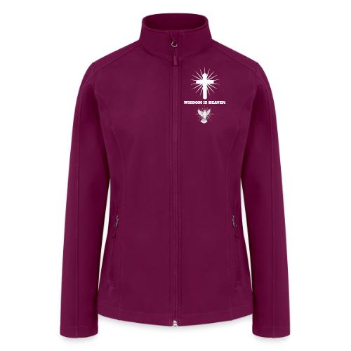 Wisdom is Heaven - Women’s Soft Shell Jacket