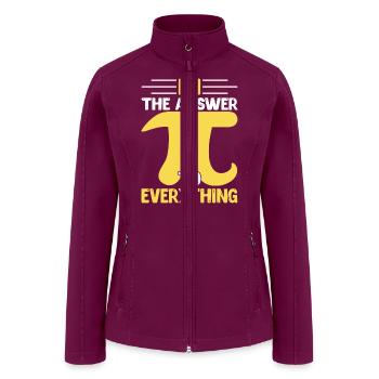 Pi The Answer To Everything I Pi Symbol I Pi - Women’s Soft Shell Jacket - raspberry - Front